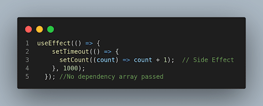 No dependency array passed